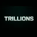 TRILLIONS